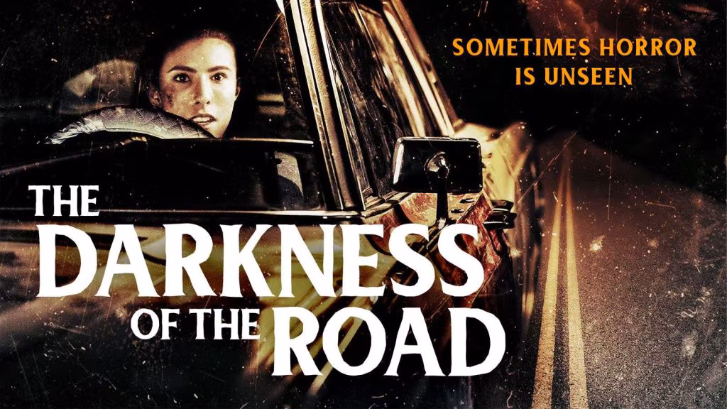 Witness The Terror Filled Horror Thriller 'The Darkness Of The Road'