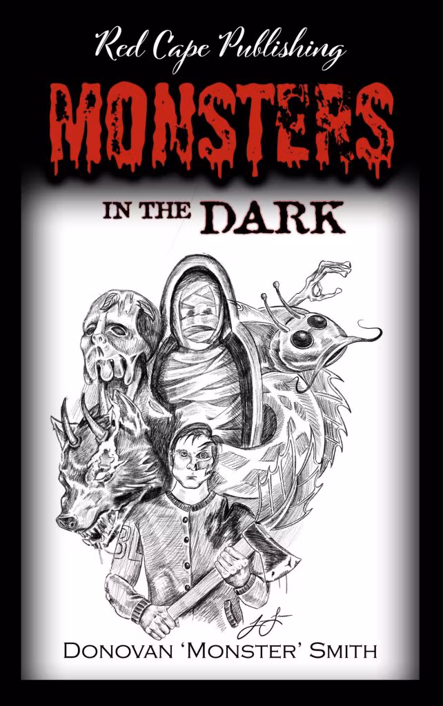 Monsters In The Dark: 13 Short Stories Of Terror
