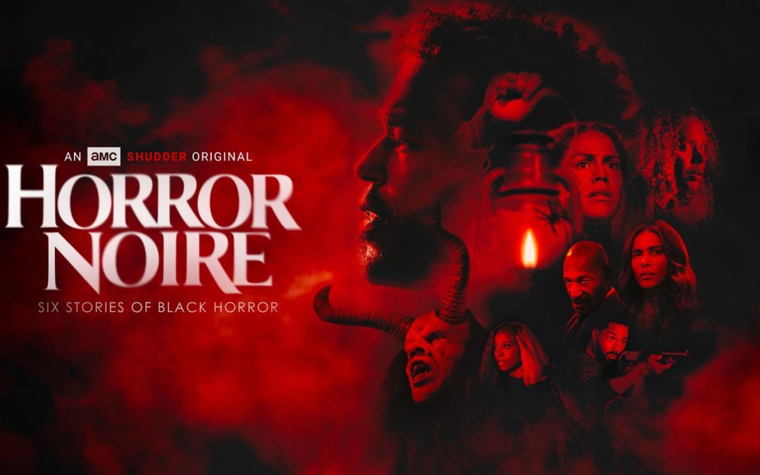 Shudder Releases New Trailer For Anthology Series “Horror Noire”