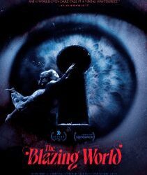 New Clip Arrives For Fantasy Thriller ‘The Blazing World’
