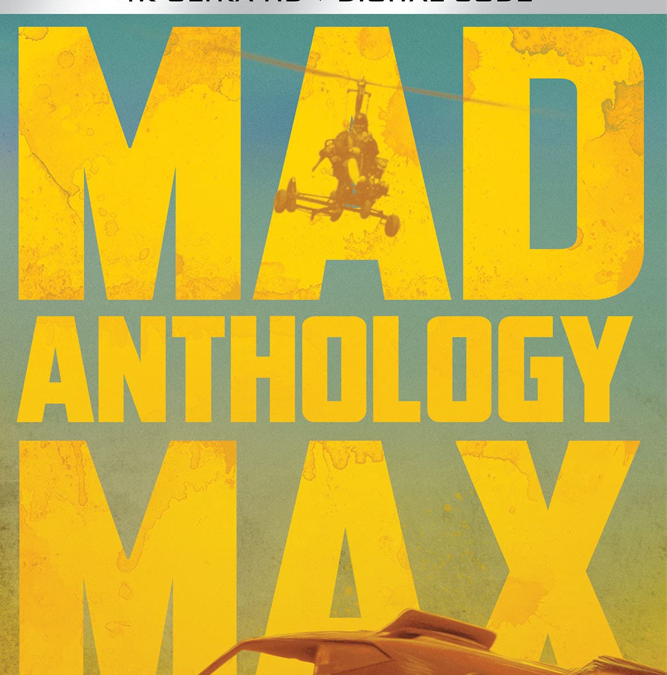 4k UHD Review: Mad Max Anthology (1979 – 2015)