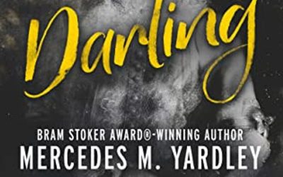 Mercedes M. Yardley’s New Novel ‘Darling’ Unleashes A Killer On A Small Town