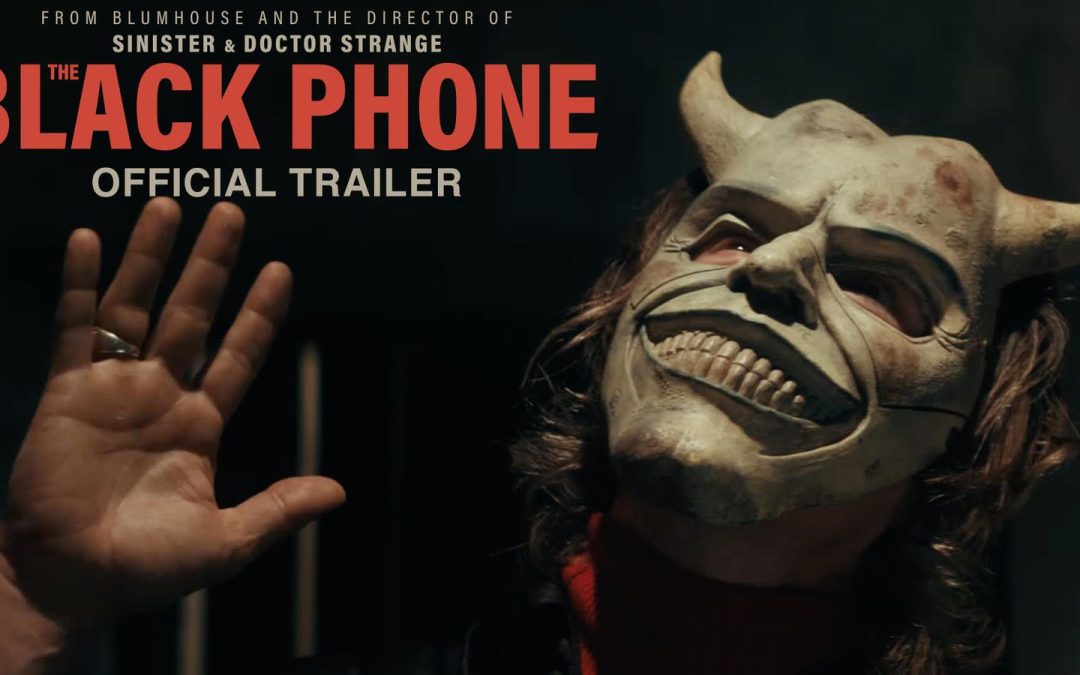 New ‘Black Phone’ Trailer Gives Us A Glimpse Of The Horrors That Await Us This June