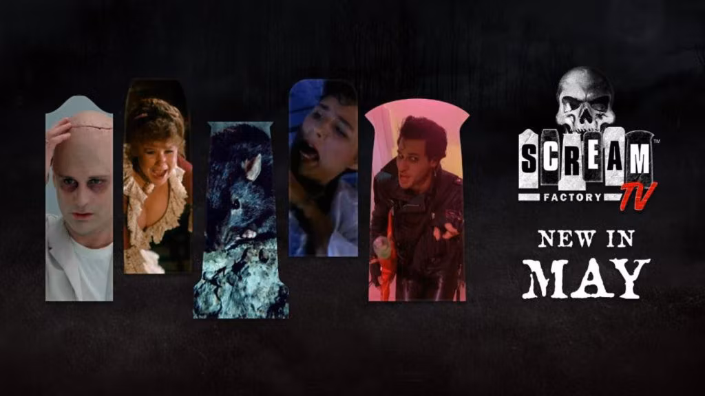 Everything Coming To Scream Factory TV May 1st