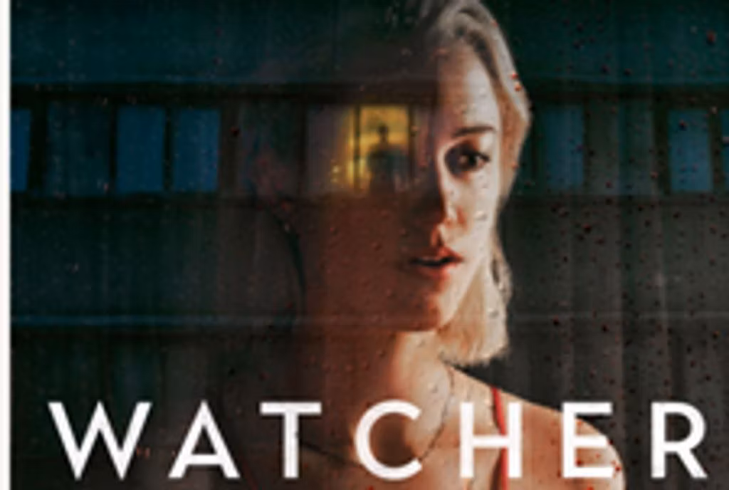 A Killer Stalks The New Trailer For Psychological Thriller 'Watcher'