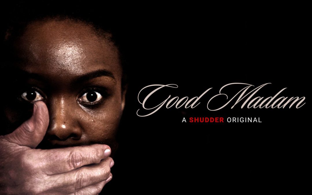 ‘Good Madam’ Explores The Horrors Of Society This July On Shudder (Trailer)