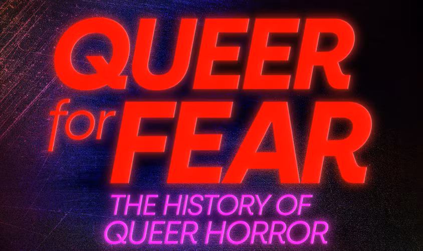 Shudder Shares Nine Minute Clip From Series "Queer for Fear: The History of Queer Horror"