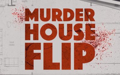 Roku’s Killer Home Improvement Series “Murder House Flip” Is Back For Season 2