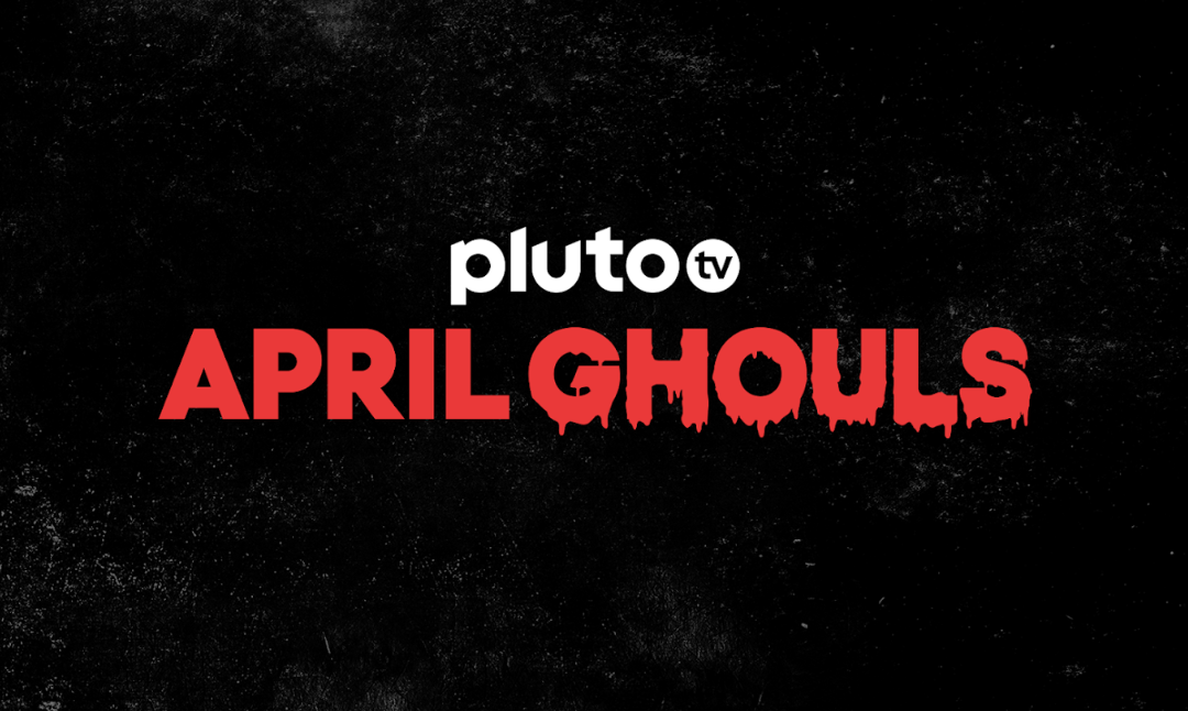 Pluto TV Celebrating Halfway To Halloween With “April Ghouls”