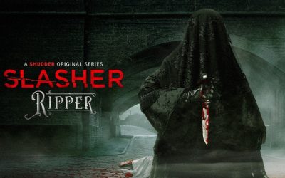 A Killer Stalks The Streets In The New Season Of “Slasher: Ripper” (Trailer)