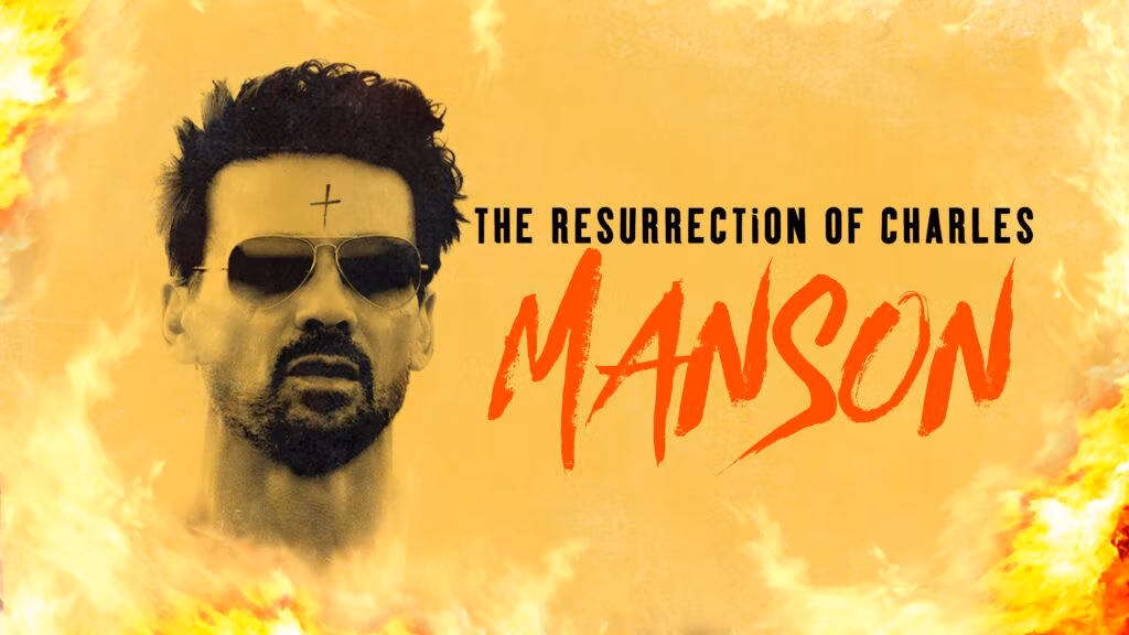 Witness 'The Resurrection of Charles Manson' This May (Trailer)
