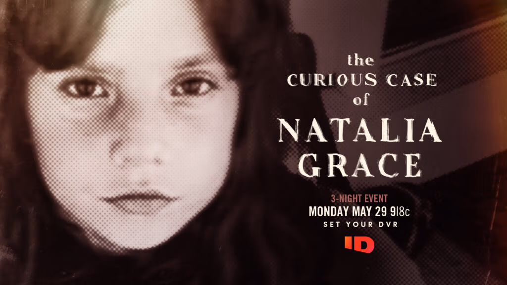 ID Announces Docuseries "The Curious Case Of Natalia Grace," The Story That Inspired 'Orphan'