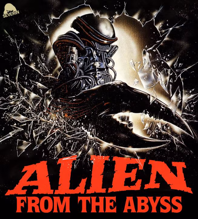 Movie Review: Alien From the Abyss (1989) - Severin Blu-ray
