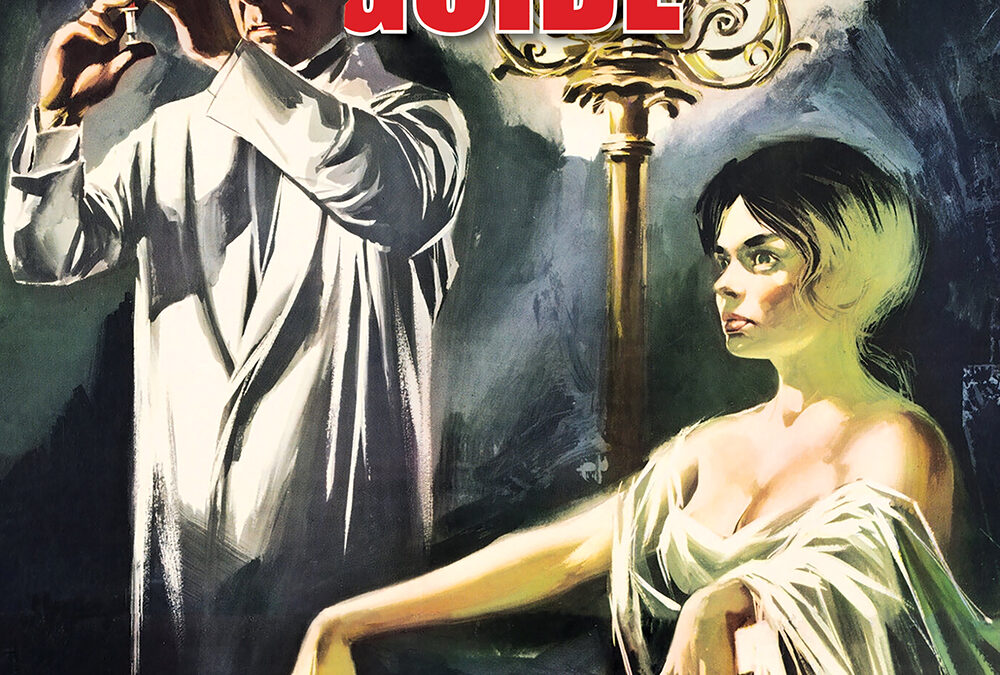 THE FRIGHTFEST GUIDE TO MAD DOCTOR MOVIES Makes House Calls Starting in August