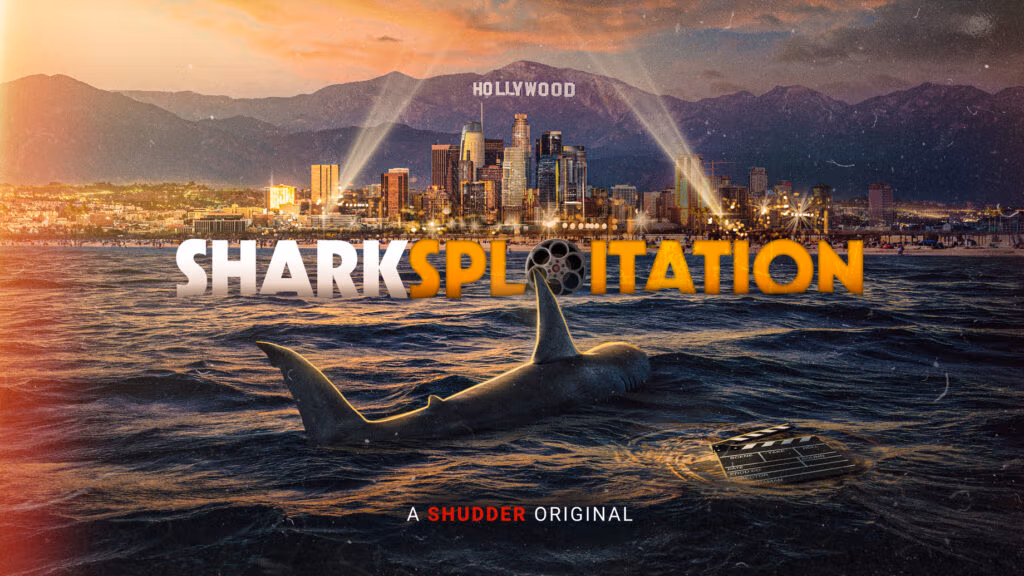 Shudder Explores Legacy Of Sharks In Movies In Doc 'Sharksploitation' (Trailer)