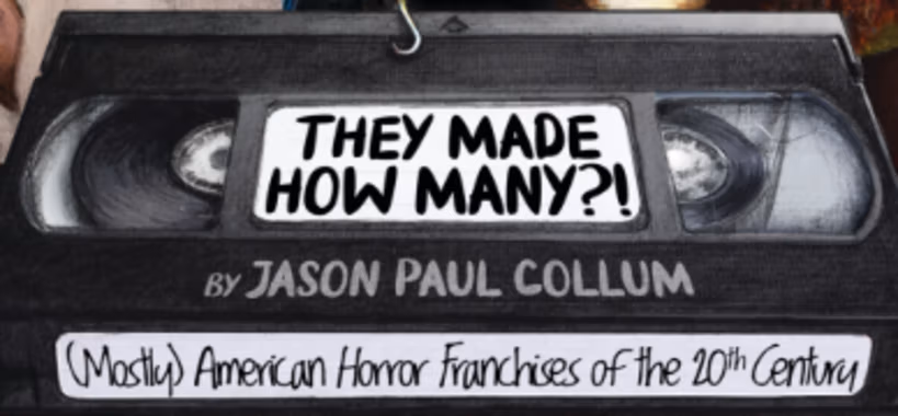 New Book 'They Made How Many?!' Explores The History Of Horror Franchises