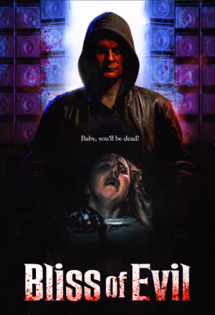 Mayhem And Murder: Australian Indie Horror 'Bliss Of Evil' Is Out Now