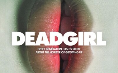 Movie Review: Deadgirl (15th Anniversary Edition) – Unearthed Film’s Blu-ray