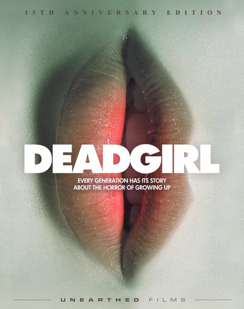 Movie Review: Deadgirl (15th Anniversary Edition) - Unearthed Film's Blu-ray
