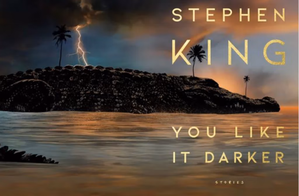 New Stephen King Anthology 'You Like It Darker' Is Coming In 2024
