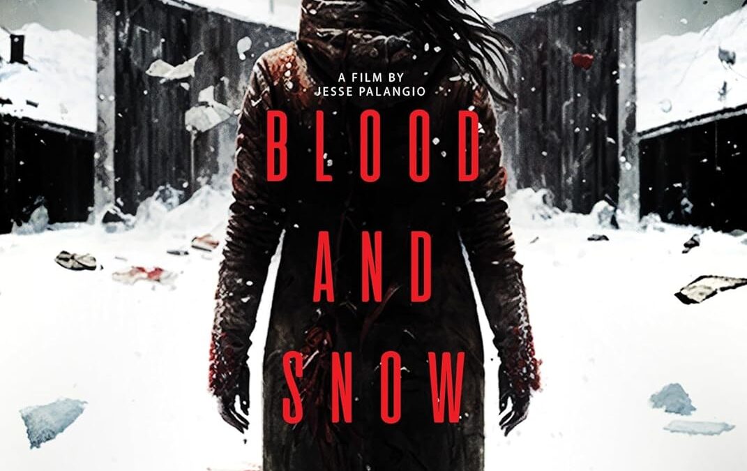 Movie Review: Blood and Snow (2023) – Cleopatra DVD