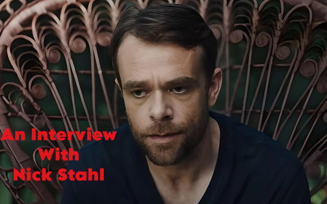 Actor Nick Stohl Talks ‘What You Wish For’ in Our Interview
