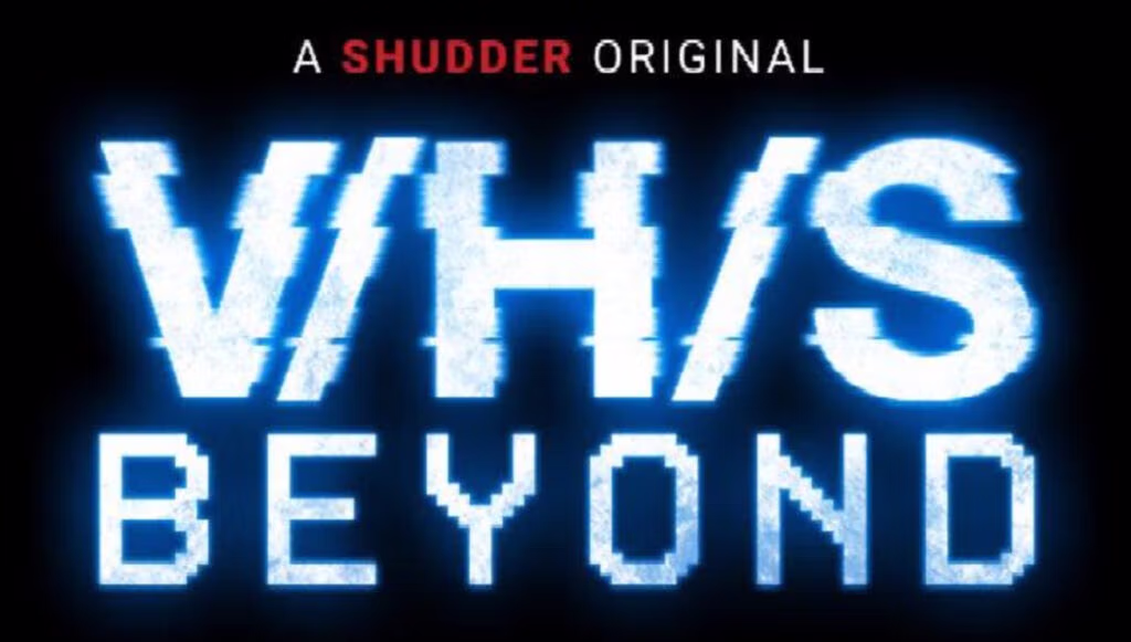 Discover the New V/H/S/Beyond Trailer