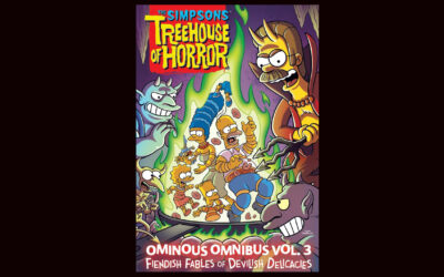 Own the Simpsons Treehouse of Horror Ominous Omnibus: Volume 3 Now