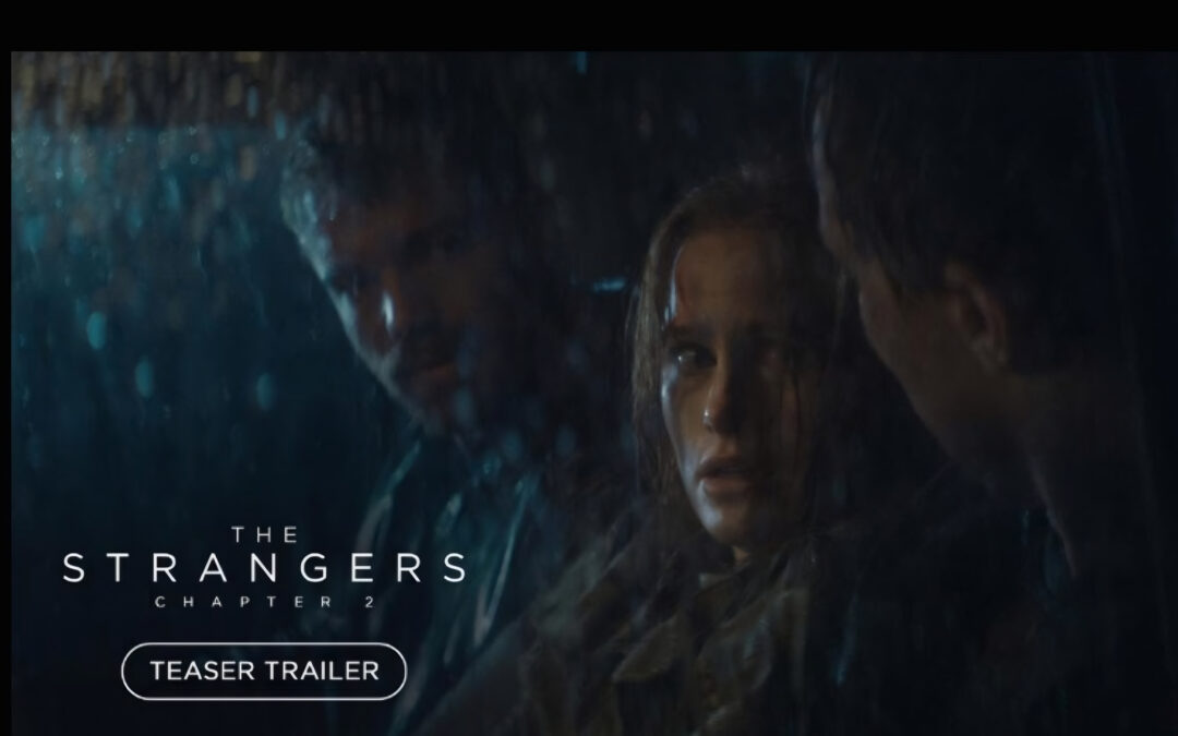 The First ‘Strangers: Chapter 2’ Trailer Takes You on a Terrifying Ride