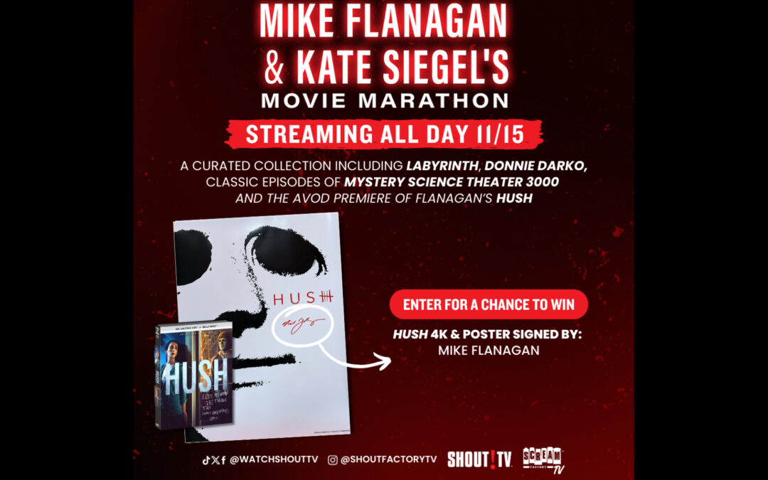 Shout! TV Celebrates its Mike Flanagan and Kate Siegal Marathon with a Killer Giveaway!