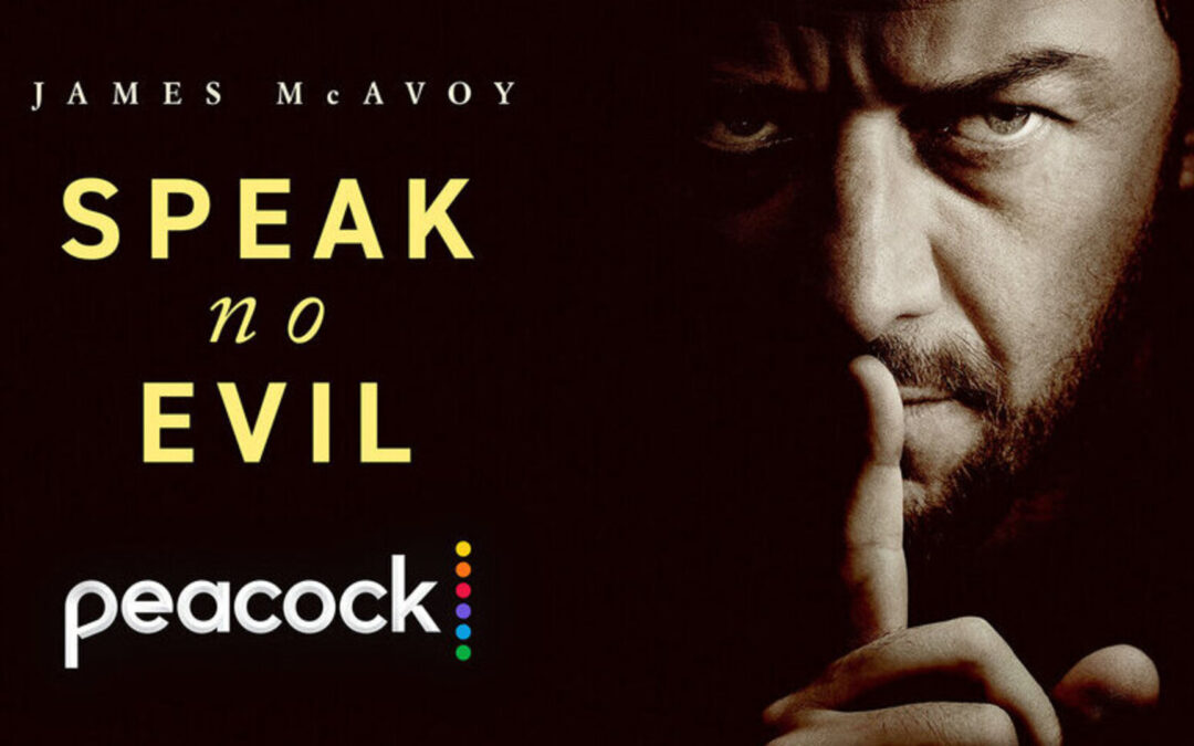 ‘Speak No Evil’: One of the Best Films of the Year is Coming to Peacock