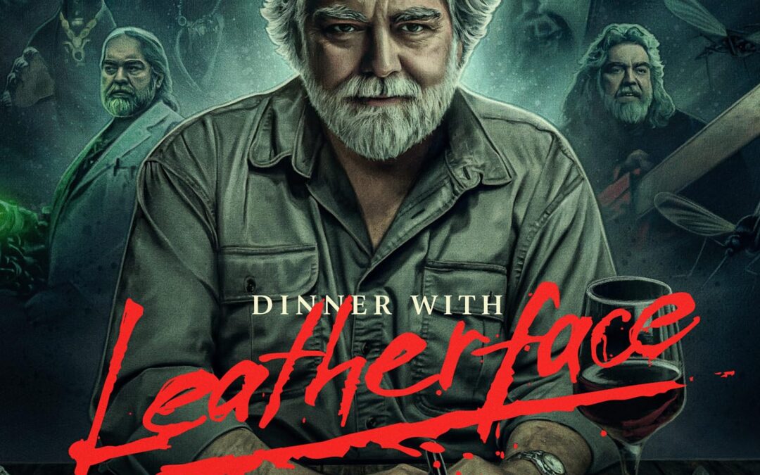 Movie Review: Dinner with Leatherface (2024) – Anchor Bay Blu-ray