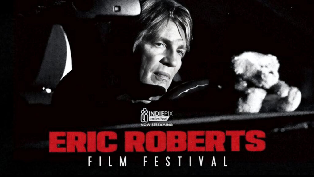 Eric Roberts film festival