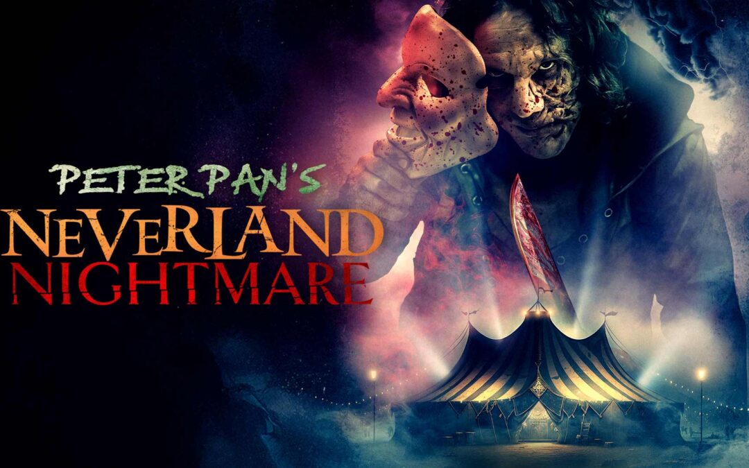 ‘Peter Pan’s Neverland Nightmare’ Out Today on Blu-ray and Digital