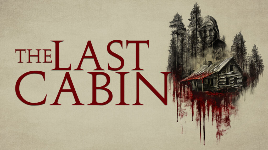 The Last Cabin movie