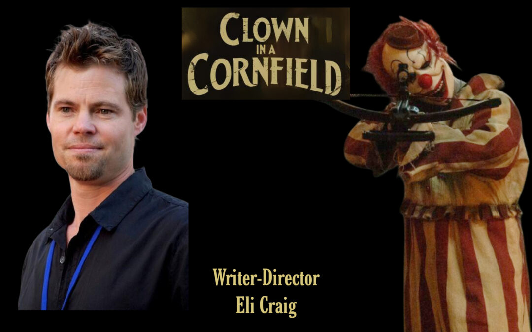 Director Eli Craig Talks ‘Clown in a Cornfield’ and ‘Tucker and Dale Vs Evil’ in Our Interview