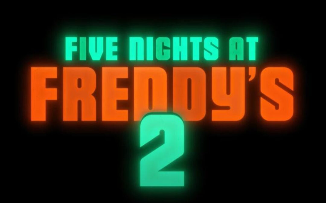 The ‘Five Nights at Freddy’s 2’ Trailer Teases a Terrifying Sequel