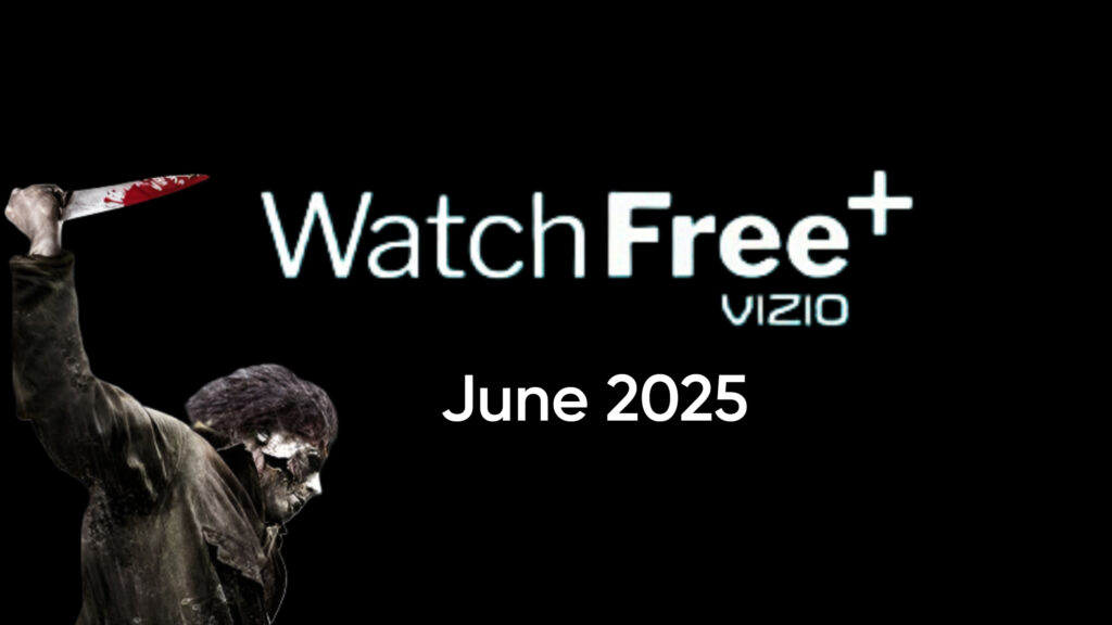 Vizio Watch Free June