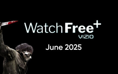 Crank Up the Terror This June with Titles from Vizio Watch Free+