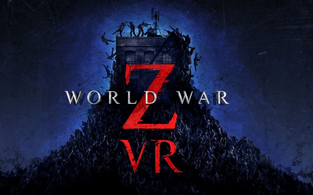 Survive the swarm in ‘World War Z VR’!