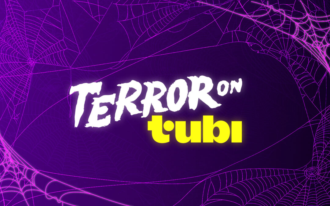 “Terror on Tubi” Is Serving Up Free Horror Treats All October Long!