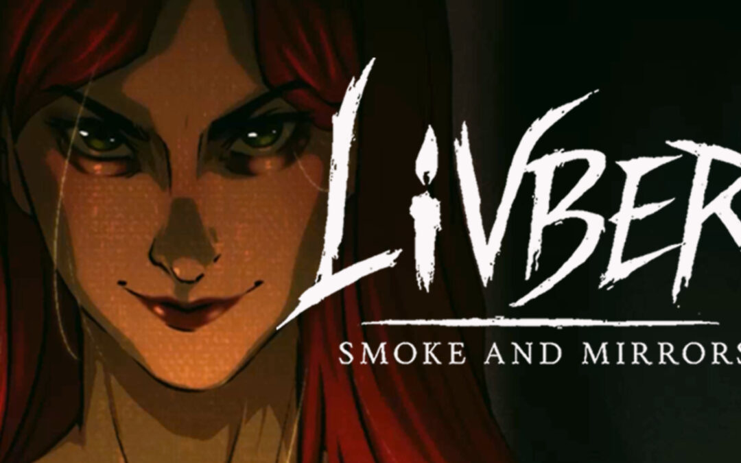 Viral Horror Game ‘Livber: Smoke and Mirrors’ Reveals Trailer