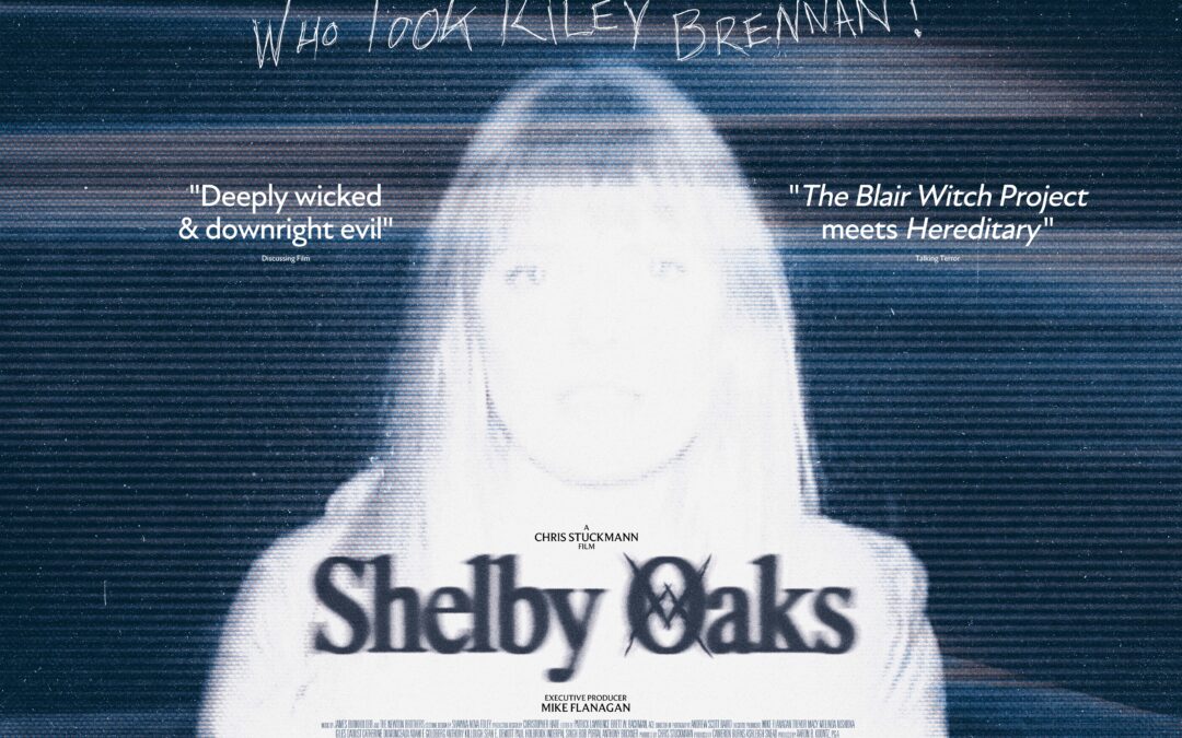 The Chilling Horror ‘Shelby Oaks’ Now Possesses A US and UK Release Date