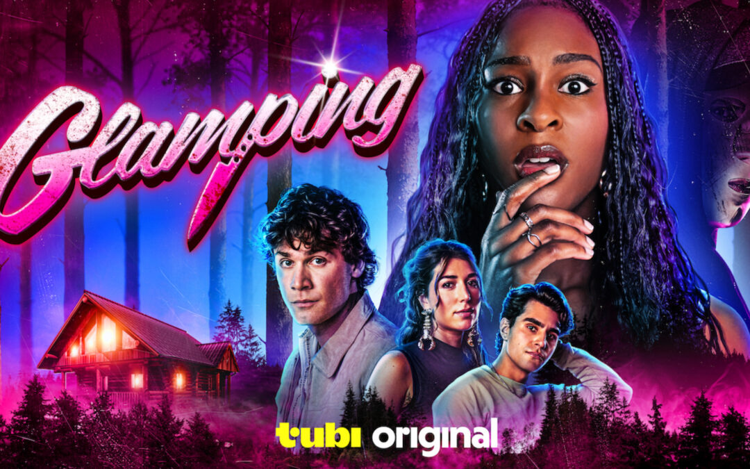 A Getaway Turns Deadly in Tubi’s New Original Movie ‘Glamping’