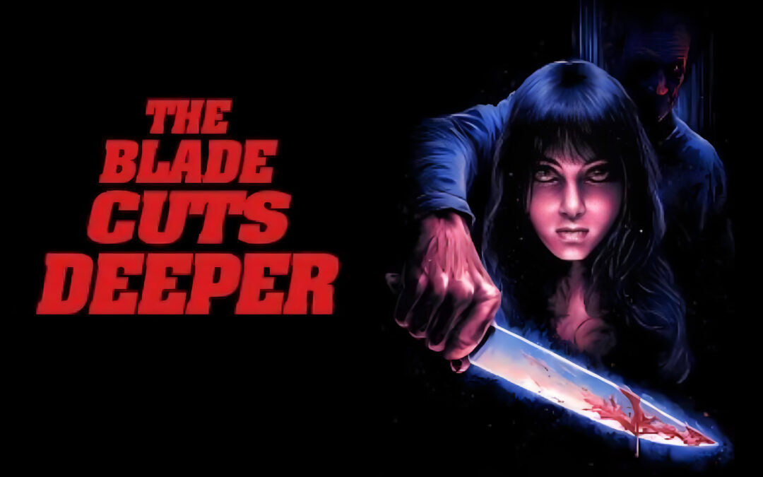 Revenge Horror ‘The Blade Cuts Deeper’ Scores New Trailer Ahead of Premiere