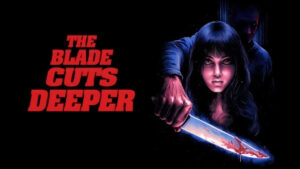 slasher movie Blade Cuts Deeper