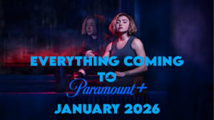 Paramount+ January