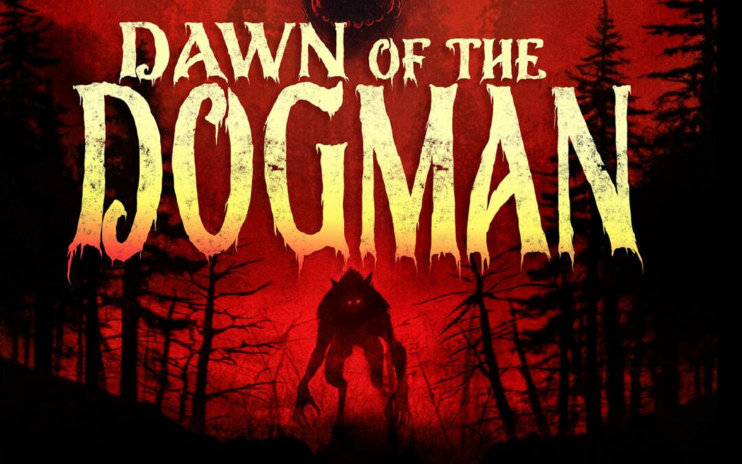 Small Town Monsters Unleashes New Hair-Raising Clip from ‘Dawn of the Dogman’