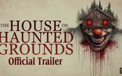 Found Footage Horror Film ‘The House on Haunted Grounds’ Debuts
