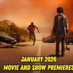 January 2026 movie and show premieres